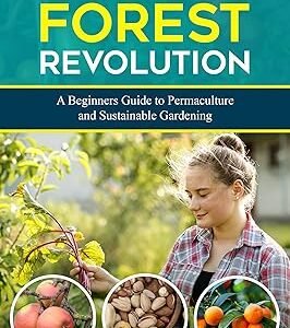 The Food Forest Revolution
